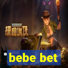 bebe bet